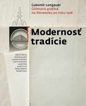 Modernosť tradície - Úžitková grafika na Slovensku po roku 1918 1. časť