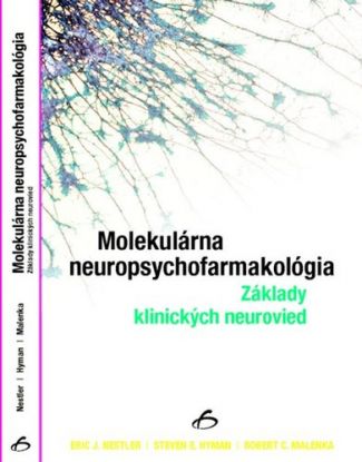 Molekulárna neuropsychofarmakológia - základy klinických neurovied