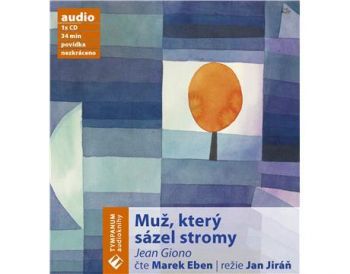 Muž, který sázel stromy CD audiokniha