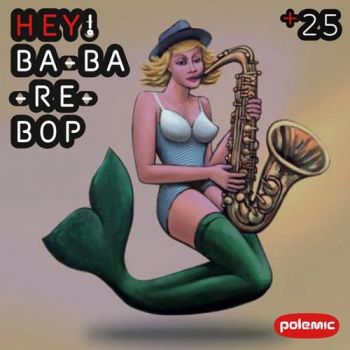 Polemic - Hey! Ba-Ba-Re-Bop CD