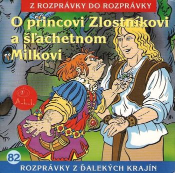 Rozprávka - O princovi zlostníkovi CD (kartón)