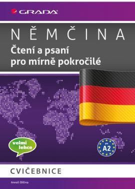 Němčina Čtení a psaní pro mírně pokročilé A2 mírně pokročilé A2