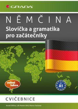 Němčina - Slovíčka a gramatika pro začátečníky A1 - cvičebnice