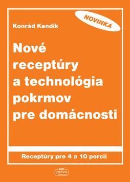 Nové receptúry a technológia pokrmov