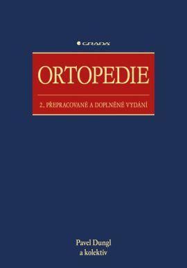 Ortopedie 2. přepracované a doplněné vydání