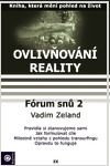 Ovlivňování reality 9 - Fórum snů 2