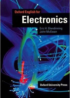 Oxford English for Electronics Student´s Book