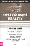 Ovlivňování reality VII – Fórum snu