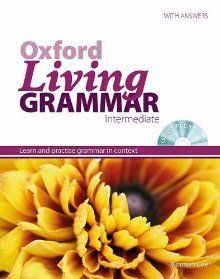 Oxford Living Grammar: Intermediate Student´s Book Pack