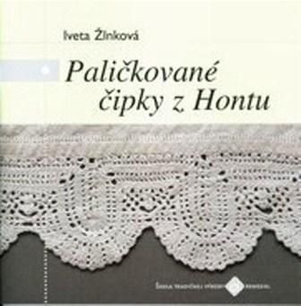 Paličkové čipky z Hontu