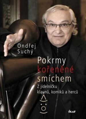 Pokrmy kořeněné smíchem - Z jídelníčku klaunů, kom