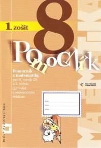 Pomocník z matematiky 8 - 1.zošit