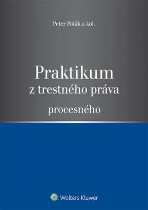 Praktikum z trestného práva procesného