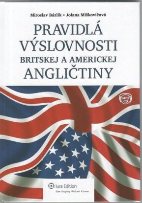 Pravidlá výslovnosti britskej a americkej angličtiny + CD