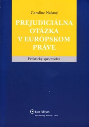 Prejudiciálna otázka v európskom práve