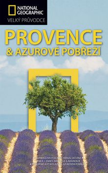 Provence a Azurové pobřeží Velký průvodc