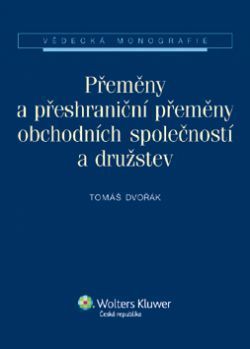 Přeměny a přeshraniční přeměny obchodních společno