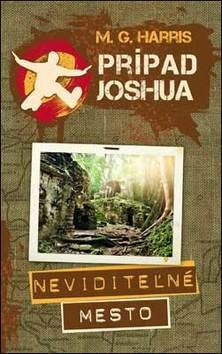 Prípad Joshua Neviditeľné mesto