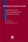 Přehled judikatury - Soudní ochrana člena spolku, církve a pol. Strany