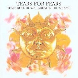 Tears For Fears - Tears Roll Down: Greatest Hits 1982-1992 CD