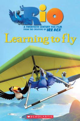 Rio: Learning to Fly - Popcorn ELT Readers 2