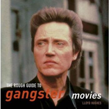 Rough Guide Gangster Movies