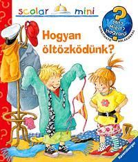 Scolar mini Hogyan öltözködünk?