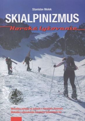 Skialpinizmus - Horské lyžovanie