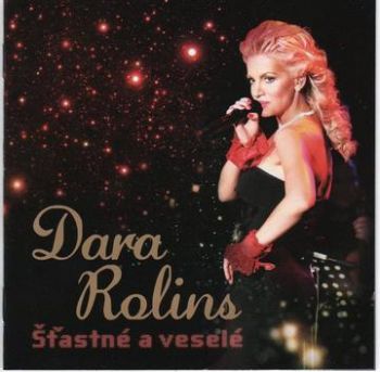 Rolins Dara - Šťastné a veselé CD