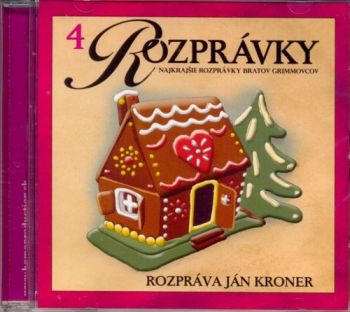 Rozprávka - Najkrajšie rozprávky bratov Grimovcov 04 (J.Króner) CD