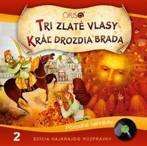 Rozprávka - Tri zlaté vlasy/Kráľ drozdia brada CD