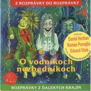 Rozprávka - O vodníkoch nezbedníkoch CD (kartón)