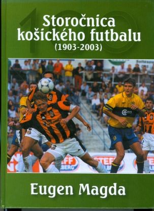 Storočnica košického futbalu (1903-2003)