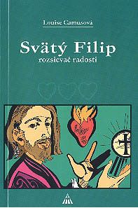 Svätý Filip: rozsievač radosti