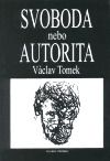 Svoboda nebo autorita