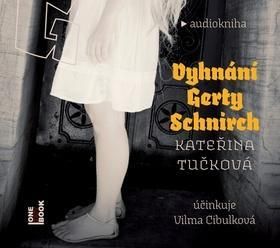 Vyhnání Gerty Schnirch CD