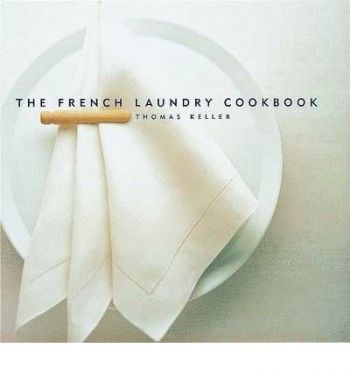 The French Laundry Cookbook