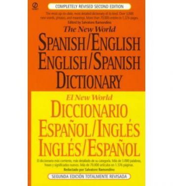 The New World Spanish-English English-Spanish Dictionary