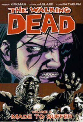 The Walking Dead, Vol. 8: Made to Suffer