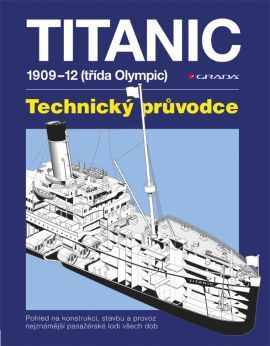 Titanic - Technický průvodce