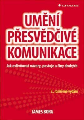 Umění přesvědčivé komunikace, 3. rozšířené vydání