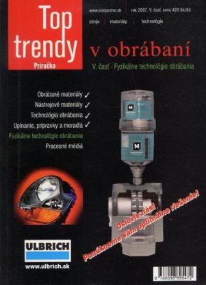 Top trendy v obrábaní V. časť