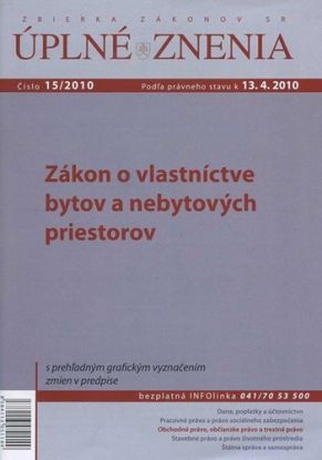 Úplné znenia 15 2010 zákon o vlastníctve bytov a nebytových priestorov