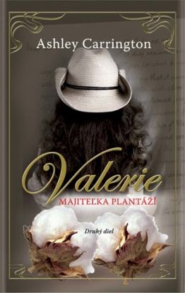 Valerie - Majiteľka plantáží 2. diel