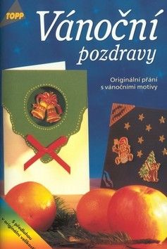 Vánoční pozdravy Originální přání s vánočními motivy