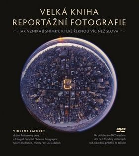 Velká kniha reportážní fotografie + DVD