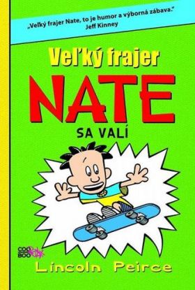 Veľký frajer Nate 3 sa valí