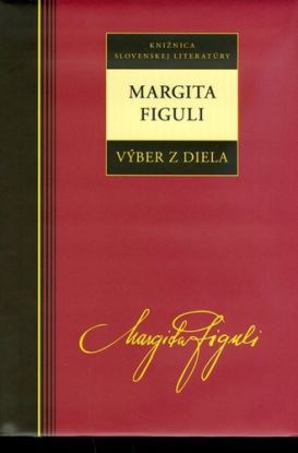 Výber z diela - Margita Figuli