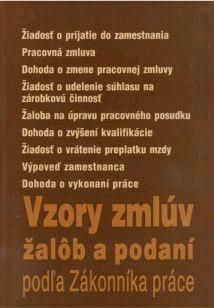 Vzory zmlúv, žalôb a podaní podľa Zákonníka práce + CD (85 zmlúv)