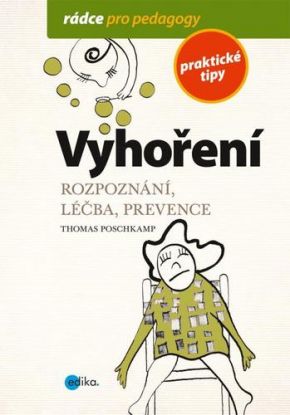 Vyhoření - Rozpoznání, léčba, prevence